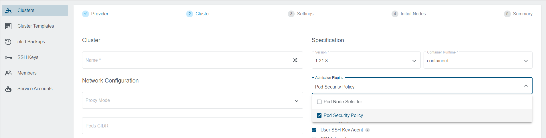 Pod Security Policy Selection during Cluster Creation Pod Security Policy Selection during Cluster Creation