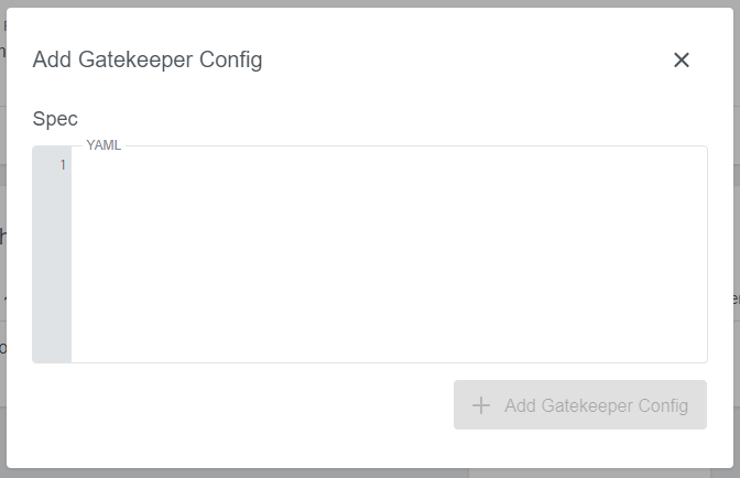 Add Gatekeeper Config Add Gatekeeper Config