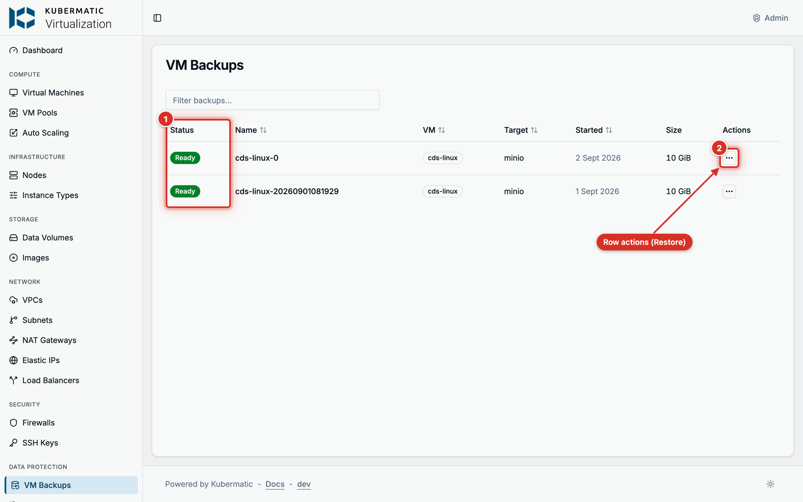 The VM Backups list with the status of each backup VM Backups list